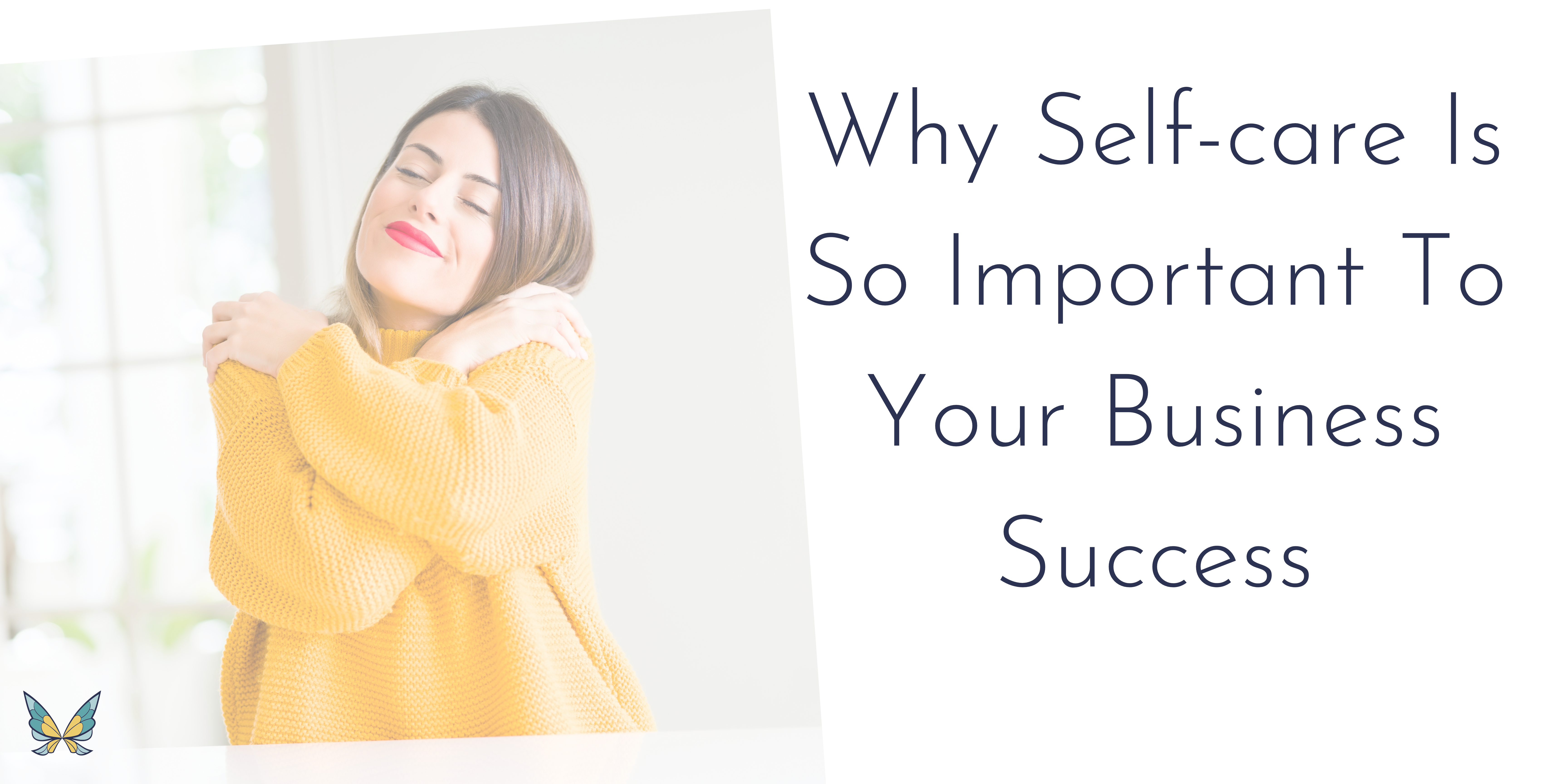 Self-care for business success